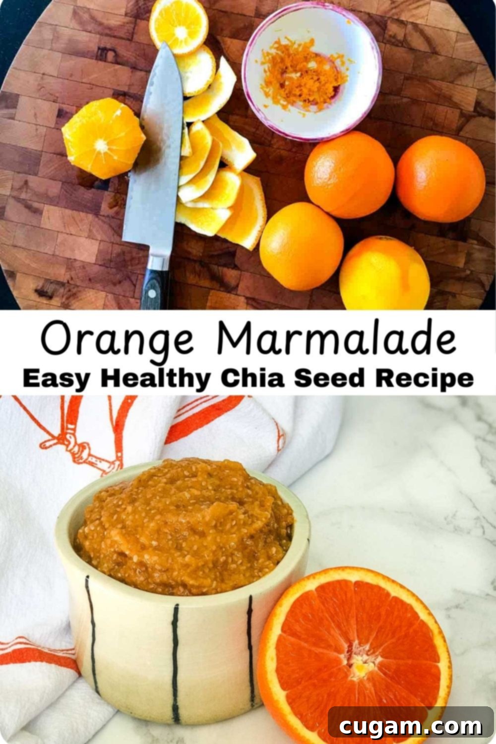 Orange Marmalade, easy healthy chia seed recipes with a photo showing how to peel oranges and one with the finished jam.